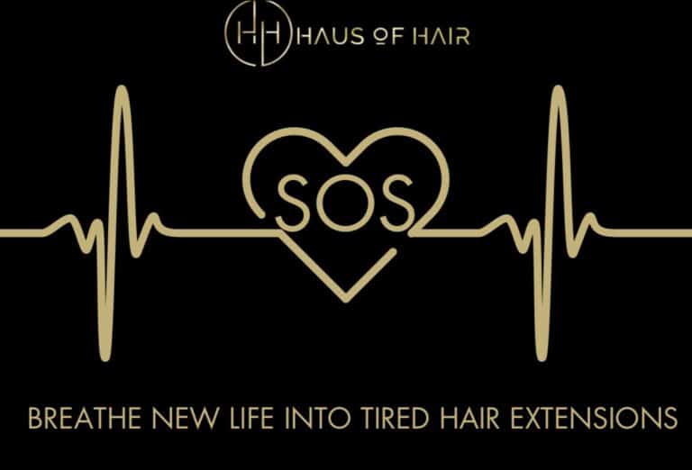 Haus of Hair logo with SOS in a heart and text: "Breathe new life into tired hair extensions."